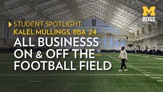 Michigan Football Student-Athlete Feature: Kalel Mullings, BBA '24