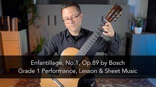 Enfantillage, No.1, Op.89 by Bosch and Lesson for Classical Guitar