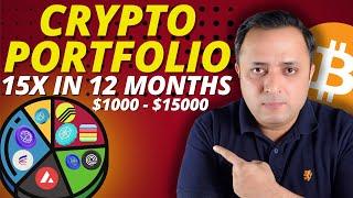  NEW CRYPTO PORTFOLIO to 15x My Holdings In NEXT 12 MONTHS | Make Most Of Crypto Bull Run 2024-25