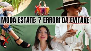 COME VESTIRSI BENE TUTTI I GIORNI IN ESTATE: 7 ERRORI DA EVITARE