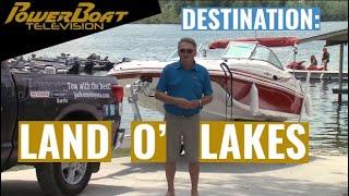 Day Boating Around Ontario's Land O' Lakes | PowerBoat Television Boating Destination