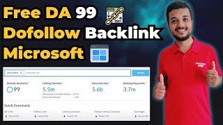 How to Get DA 99 Dofollow Backlink from Microsoft for Free