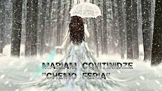 მარიამ  ცქვიტინიძე- " ჩემო ფერია "   | Mariam  Cqvitinidze - Chemo Feria (Official Video)