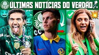 BOA NOTÍCIA! PALMEIRAS ANUNCIA ACERTO P/ 2025! INFO SOBRE BRIAN RODRÍGUEZ NO VERDÃO! INGRESSO, ABEL+