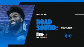 ROAD SOUND: JONATHAN ISAAC. & PAOLO BANCHERO PRESENTED BY RUMS OF PUERTO RICO