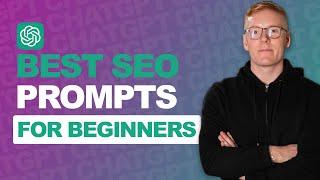 The Best ChatGPT SEO Prompts For SEO Content