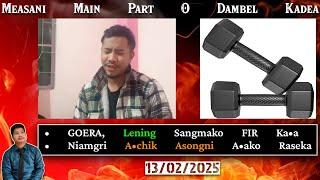 Measani Main Part O Dambel Kadea | GOERA, Lening Sangmako FIR Ka•a