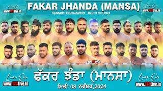 [Live] Fakar Jhanda (Mansa) Kabaddi Tournament 08-11-2024/www.123Live.in