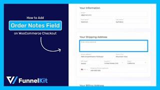 How to Add the Order Notes Field to WooCommerce Checkout