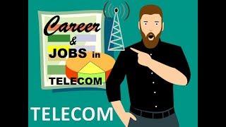 Jobs and Career in Telecom in 2024, salary in Telecom 2024, Telecom courses, Telecom future in 2024