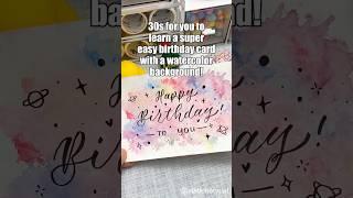 30 second for you to learn super simple watercolor background birthday card! #shorts