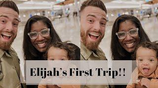 Traveling With Elijah For The First Time !!