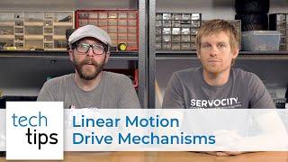 Linear Motion Drive Mechanisms