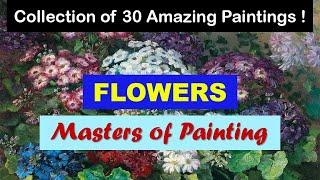 Masters of Painting | Fine Arts | Flowers | Art Slideshow | Great Painters | Painting Category