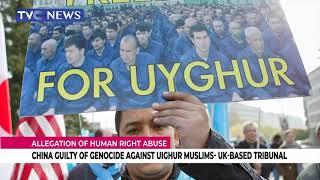 China Guilty Of Genocide Against Uighur Muslims - UK-Based Tribunal