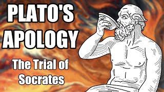 Plato’s Apology: The Trial of Socrates