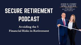 Avoiding the 5 Financial Risks in Retirement