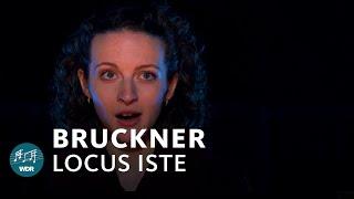 Anton Bruckner - Locus iste | WDR Rundfunkchor