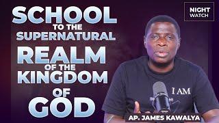 SCHOOL TO THE SUPERNATURAL REALM OF THE KIGNDOM OF GOD |  31ST.10.2024  | WITH AP. JAMES KAWALYA