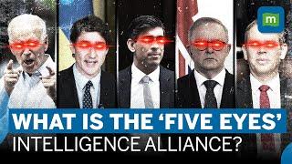 What Is The Five Eyes Intelligence-Sharing Alliance? | India-Canada Diplomatic Row