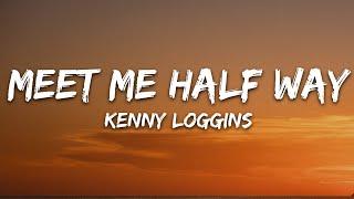 Kenny Loggins - Meet Me Halfway (Lyrics)