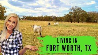 Living in Fort Worth Texas | Moving to Fort Worth TX #fortworthtx