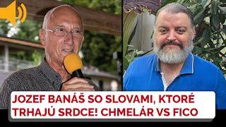 Jozef Banáš sa EMOTÍVNE vyjadril k sporu Roberta Fica s Eduardom Chmelárom, ANI VÍŤAZ, ANI PORAZENÝ!