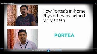 How Portea's in-home Physiotherapy helped Mr. Mahesh