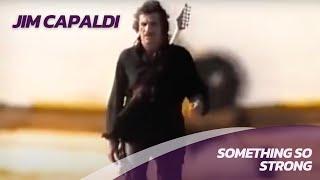 Jim Capaldi - Something So Strong (Official Music Video)