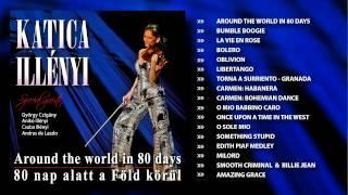 KATICA ILLÉNYI - Around the World in 80 Days (Full album)