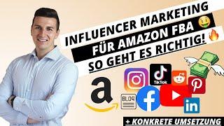  Amazon FBA Influencer Marketing... so geht's wirklich!  | Bestseller werden in 3 Schritten 