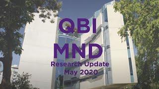 QBI Motor Neurone Disease (MND) Update May 2020