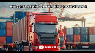 How to Start a Trucking Company  Step by Step Process (2024)