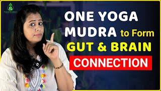 Gut-Brain Connection Yoga | One Mudra to Boost Mental & Digestive Health | Yoga Shakti