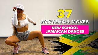 37 DANCEHALL MOVES New School Jamaican Dances | Dancehall Steps