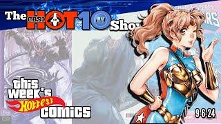 Hot 10 Comic Books  Top Trending Comics This Week 9-6-24  CBSI