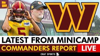 Commanders Report LIVE: Latest From Mandatory Minicamp + Why WAS Will Win The NFC East This Year