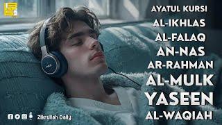 QURAN FOR SLEEP - AYATUL KURSI, SURAH YASEEN, RAHMAN, MULK, WAQIAH, AL IKHLAS, AL FALAQ, AN NAS