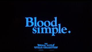 Blood Simple. (1984) title sequence