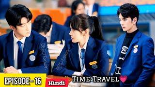 A Girl in Past ️ Two Handsome Boys (Time Travel) हिन्दी में || Chinese Drama Explained Hindi Ep-16