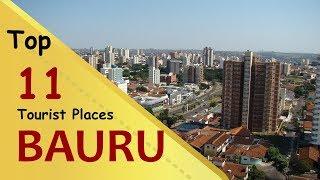 "BAURU" Top 11 Tourist Places | Bauru Tourism | BRAZIL