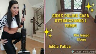 COME PULIRE CASA OTTIMIZZANDO I TEMPI #addiofatica #cleaning #cleanwithme #clean #puliziedicasa