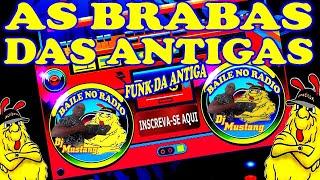 AS BRABAS DAS ANTIGAS MONTAGEM  RAP DA ANTIGA RASTEIRO