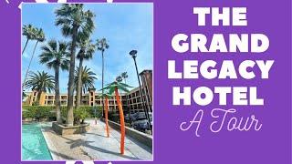 Our Stay at the Grand Legacy Hotel - A 5 Minute Walk from Disneyland (March 2023)