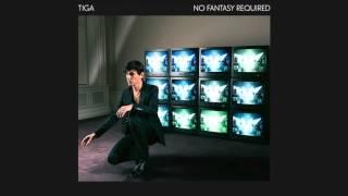 Tiga - No Fantasy Required