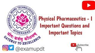 Physical Pharmaceutics-I | Important Questions and Topics R22 B. Pharmacy