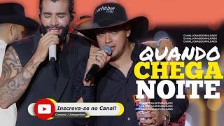 NATANZINHO LIMA - QUANDO CHEGA A NOITE  FEAT GUSTAVO LIMA (MUSICA NOVA) AGOSTO 2024