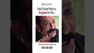 Real Estate price in Gurgaon be like...Keller Williams has your back. Call 9015666000