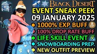 1000% EXP & 100% DROP RATE BUFF, SNOWBOARDING PREPARATION, Life (BDO Sneak Peek Event 09 Jan 2025)