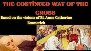 Bl. Anne Catherine Emmerich's visions on the VEIL of VERONICA I The additional FALLS of JESUS